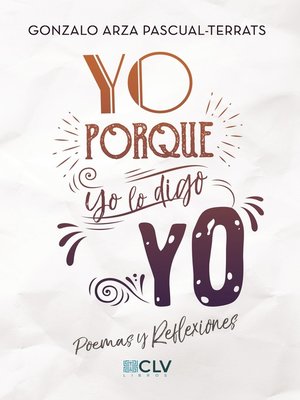 cover image of Yo. Porque yo lo digo. Yo